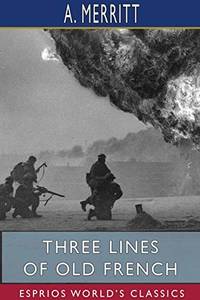 cover of Three Lines of Old French (Esprios Classics)