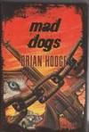 Mad Dogs