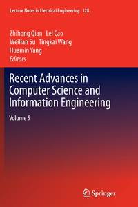 Recent Advances in Computer Science and Information Engineering : Volume 5