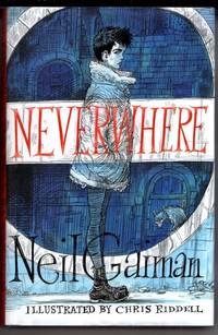 Neverwhere : the Illustrated Edition by Neil Gaiman - 2016