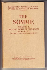 The Somme, Volume 1:  The First Battle Of The Somme (1916-1917) by Author not noted - 1919