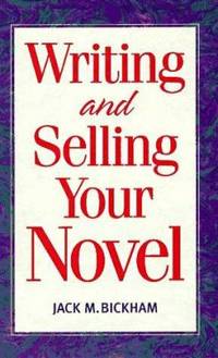 Writing and Selling Your Novel