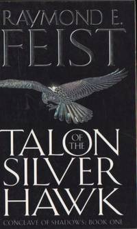 Talon of the Silver Hawk. Conclave of Shadows:…