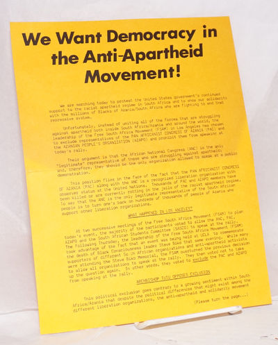 We Want Democracy in the Anti-Apartheid Movement [handbill]
