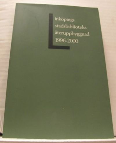Linköpings stadsbiblioteks återuppbyggnad…