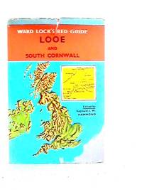 Red Guide: Looe and South Cornwall by Reginald J. W. Hammond - 1965