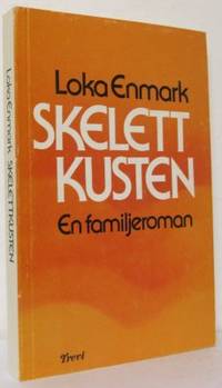 Skelettkusten. En familjeroman.