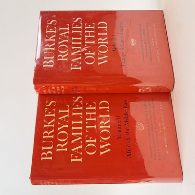 BURKE'S ROYAL FAMILIES OF THE WORLD [Two Volumes]