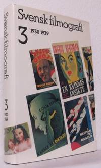 Svensk filmografi. 3. 1930-1939.