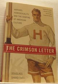 The crimson letter. Harvard, homosexuality and…