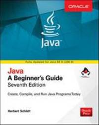 Java: a Beginner's Guide, Seventh Edition