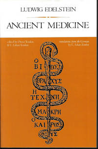 ANCIENT MEDICINE by Edelstein, Ludwig - 1994