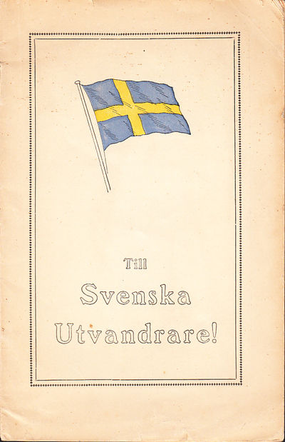 Råd och anvisningar för utvandrare till Amerika.…