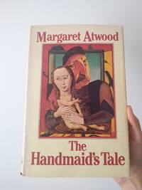 The Handmaid&#039;s Tale by Margaret Atwood - 1985