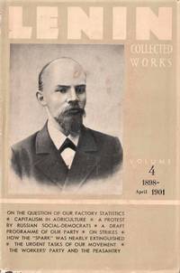 Lenin Collected Works: Volume 4, 1898- April 1901