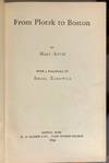 From Plotzk to Boston -- First Edition in Publisher's Cloth