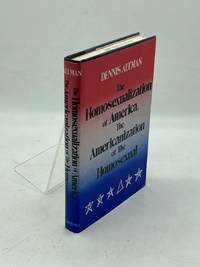 The Homosexualization of America The Americanization of the Homosexual