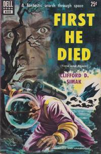 image of First He Died (Also released as: Time and Again.)