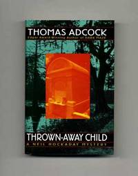 Thrown-Away Child  - 1st Edition/1st Printing
