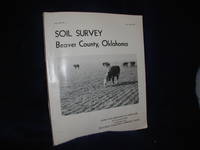 Soil Survey Beaver County, Oklahoma by Allgood, Ferris P.; United States Department of Agriculture - 1962