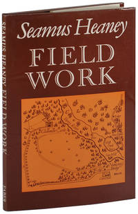 FIELD WORK by Heaney, Seamus - 1979