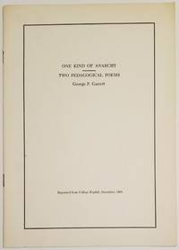 ONE KIND OF ANARCHY/TWO PEDAGOGICAL POEMS