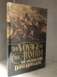 image of The Voyage of the Armada; the Spanish Story