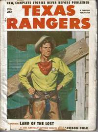 TEXAS RANGERS: December, Dec. 1952 ("Land of The Lost")