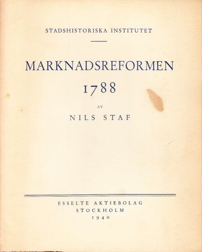 Marknadsreformen 1788. Till frågan om de enskilda…