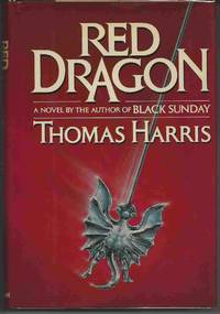 RED DRAGON by Harris, Thomas - 1981