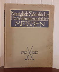 Festschrift zur 200 Jahrigen Jubelfeier der Altesten Europaischen Porzellanmanufaktur Meisser