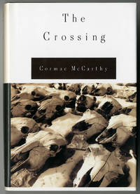 THE CROSSING ... VOLUME TWO  THE BORDER TRILOGY by McCarthy, Cormac - 1994