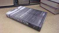 Postmortem &acirc; How Medical Examiners Explain Suspicious Deaths (Fieldwork...