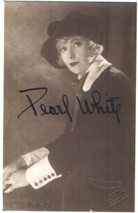 Postcard photo, signed, (Pearl, 1889-1938, American Principal Boy and 'Queen of the Silent Serials') by WHITE - from Sophie Dupre (SKU: 52359)