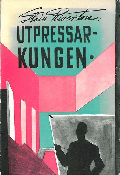 Utpressarkungen. Översättning från norskan av…