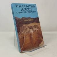 The Dead Sea Scrolls: Qumran in Perspective