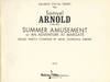 Summer Amusement or An Adventure at Margate (Music Partly Compiled by Arne, Giordani, Dibdin). [Piano-vocal score]