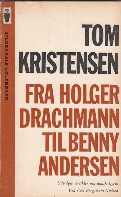 Fra Holger Drachmann til Benny Andersen