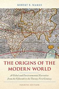 cover of The Origins of the Modern World: A Global and Environmental Narrative from the Fifteenth to the Twenty-First Century