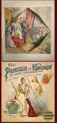 Van Prinsesje tot Koningin : een aardig tooverboek met versjes (From little princess to queen; a nice Magic Book)