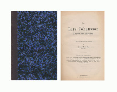 Om Lars Johansson (Lucidor den olycklige).…