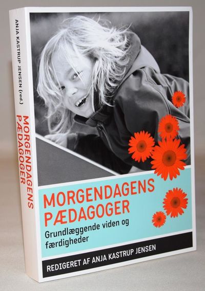 Morgendagens pædagoger - Grundlæggende viden og…