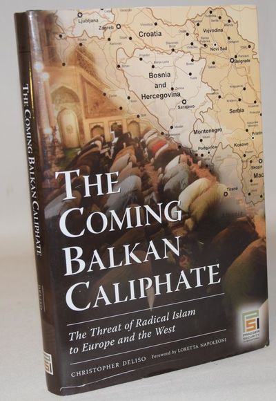 The coming Balkan caliphate - The Threat of…