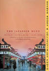 The Japanese Mind : Understanding Contemporary Japanese Culture