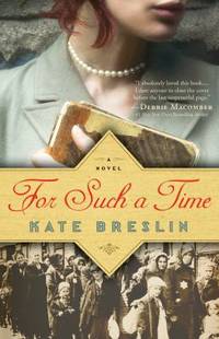 For Such a Time by Kate Breslin - 2014