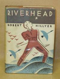 Riverhead by Hillyer, Robert - 1932