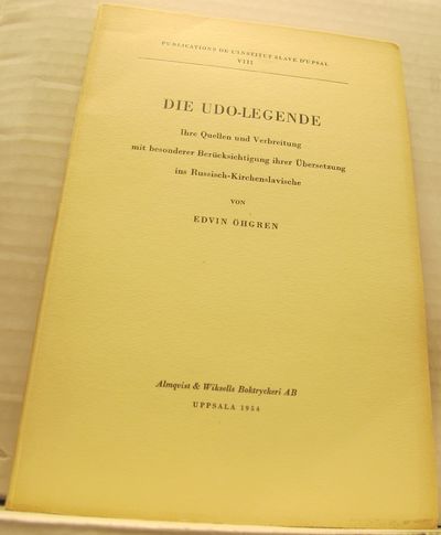Die Udo-legende. Ihre Quellen und Verbreitung mit…