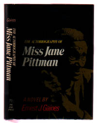 The Autobiography of Miss Jane Pittman by Gaines, Ernest J - 1971