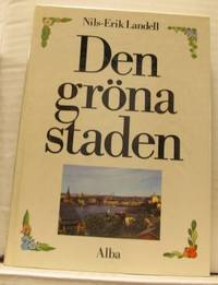 Den gröna staden.