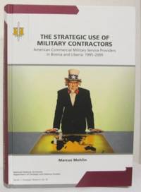 The Strategic Use of Military Contractors…